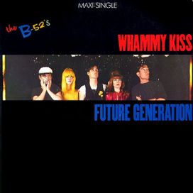 Whammy Kiss / Future Generation - 1983 • Sencillo/EP