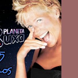 Planeta Xuxa "25 Anos" - 2022 • Single/EP