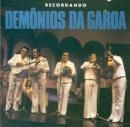 Meus Momentos: Demonios da Garoa - 1999 • Álbum