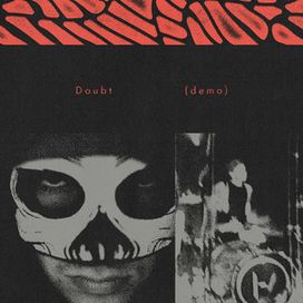 Doubt (demo) - 2025 • Sencillo/EP