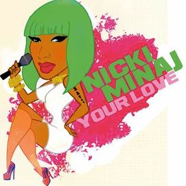 Your Love - 2010 • Single/EP