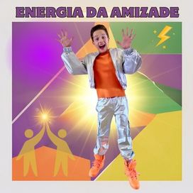 Energia da Amizade - 2024 • Sencillo/EP
