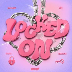 Locked On - 2024 • Single/EP