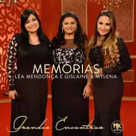 Memórias (part. Gislaine e Mylena) - 2017 • Sencillo/EP