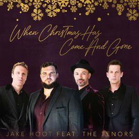 When Christmas Has Come And Gone - 2021 • Single/EP