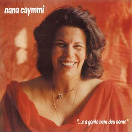 "... E a Gente Nem Deu Nome" - 1981 • Álbum