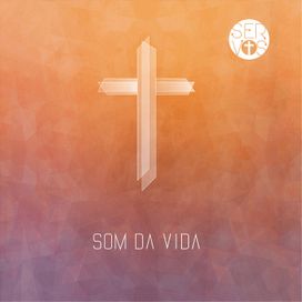 Som da Vida - 2014 • Álbum