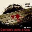 Correndo para a cruz - 2011 • Álbum