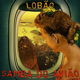 Samba do Avião (part. Regina Lopes) - 2022 • Single/EP