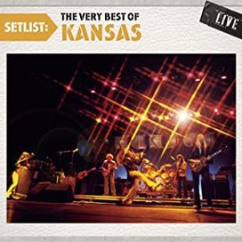 Setlist: The Very Best Of Kansas Live - 2010 • Álbum