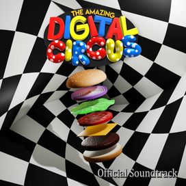 The Amazing Digital Circus Episode 3 &amp; 4 (Original Webseries Soundtrack) - 2024 • Álbum