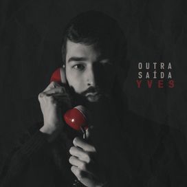 Outra Saída - 2019 • Single/EP