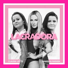 Lacradora (part. Claudia Leitte) - 2017 • Single/EP