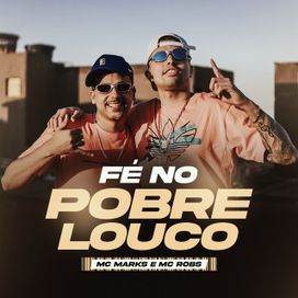 Fé No Pobre Louco - 2020 • Sencillo/EP