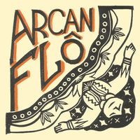 Arcanflô - 2018 • Álbum