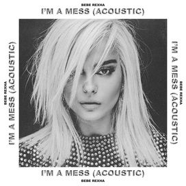 I'm a Mess (Acoustic) - 2018 • Sencillo/EP