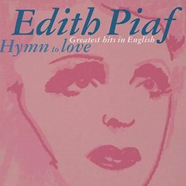 Hymn To Love (Greatest Hits In English) - 2004 • Recopilación