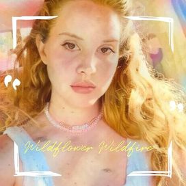 Wildflower Wildfire - 2021 • Sencillo/EP