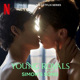Simon's Song (from the Netflix Series Young Royals) - 2022 • Sencillo/EP
