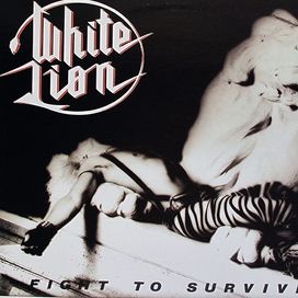 Fight To Survive - White Lion