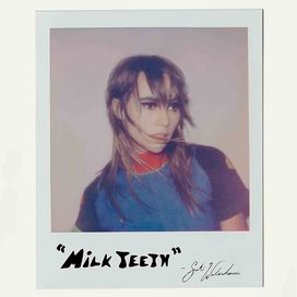 Milk Teeth - 2022 • Single/EP