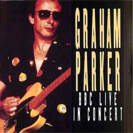 BBC Live In Concert - Graham Parker