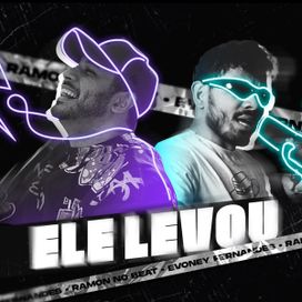 Ele Levou - 2023 • Sencillo/EP