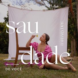 Saudade de Você  - 2021 • Sencillo/EP