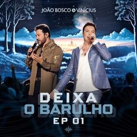 Deixa o Barulho, EP 1 (Ao Vivo) - 2025 • Single/EP