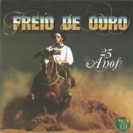 Freio de Ouro - 2006 • Álbum