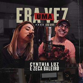 Era Uma Vez (com Cynthia Luz) - 2019 • Single/EP