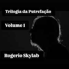 Trilogia da Putrefação, Vol. 1 - 2025 • Álbum