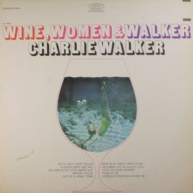 Wine, Women &amp; Walker - 1966 • Álbum