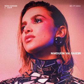 Ninguém Vai Saber (part. Agir) - 2018 • Sencillo/EP