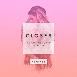 Closer (Remixes) - 2016 • Single/EP