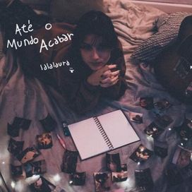 Até o Mundo Acabar - 2021 • Sencillo/EP