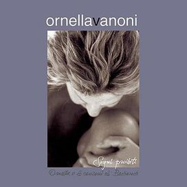 Sogni Proibiti (Ornella E Le Canzoni Di Bacharach) - 2004 • Álbum