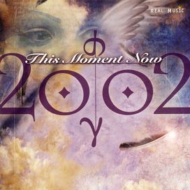 This Moment Now - 2003 • Álbum