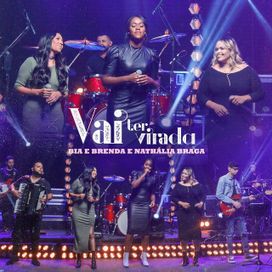 Vai Ter Virada (part. Bia e Brenda) - 2021 • Single/EP