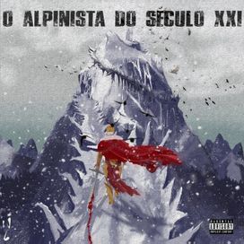 O Alpinista do Século XXI - 2019 • Álbum