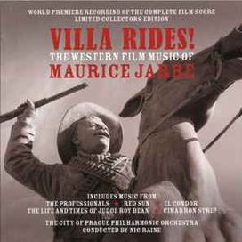 Villa Rides! The Western Music Of Maurice Jarre - 2011 • Álbum