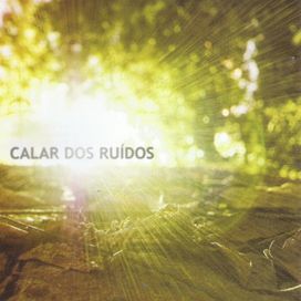Calar dos Ruídos - Álbum