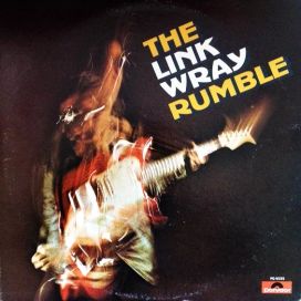 The Link Wray Rumble - 1974 • Álbum