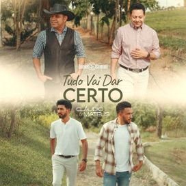 Tudo Vai Dar Certo (part. Mateus e Cláudio) - 2026 • Single/EP