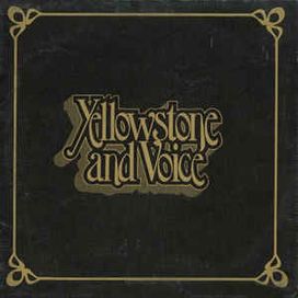 Yellowstone and Voice (1972) - 1972 • Álbum