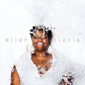 Ellen Oléria - 2013 • Álbum