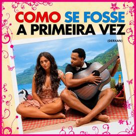 Como Se Fosse a Primeira Vez - 2026 • Álbum