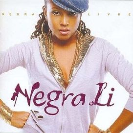 Negra Livre - 2006 • Álbum