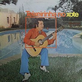 Teixeirinha No Xote - 1976 • Álbum