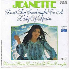 Don't Say Goodnigh To a Lady Of Spain - 1978 • Single/EP